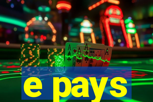 e pays